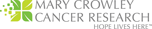 Mary Crowley Cancer Research